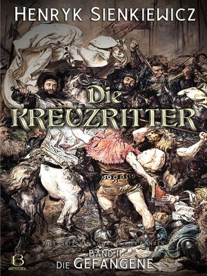 cover image of Die Kreuzritter. Band II